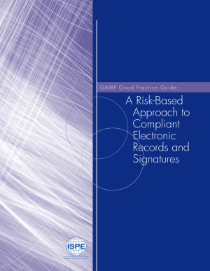 GAMP Good Practice Guide: A Risk-Based Approach to Compliant Electronic Records and Signatures PDF